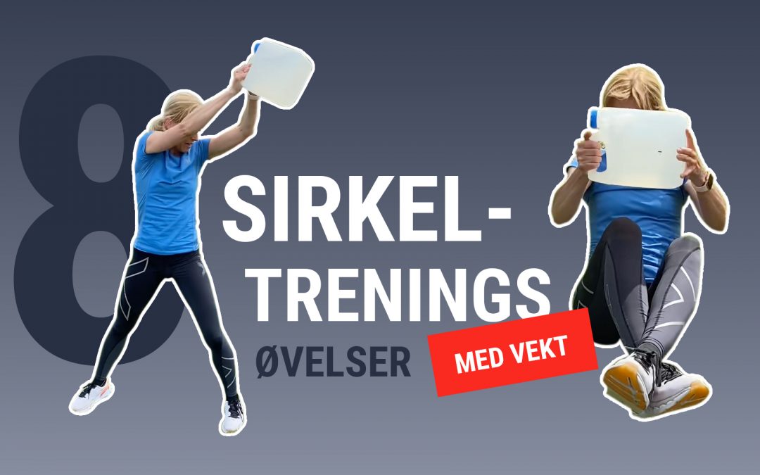 8 sirkeltreningsøvelser